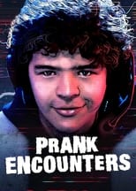 Prank Encounters: Season 2 (2021)