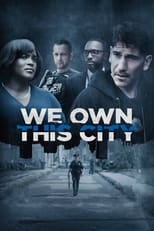 We Own This City: Season 1 (2022)