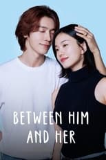 Between Him and Her (2023)