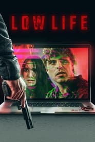 Low Life (2022)