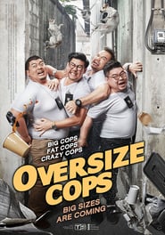 Oversize Cops (2017)