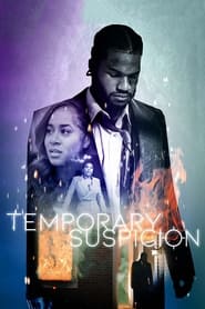 Temporary Suspicion (2022)