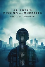 Atlanta’s Missing and Murdered: The Lost Children: Season 1 (2020)