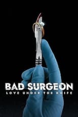 Bad Surgeon: Love Under the Knife: Season 1 (2023)