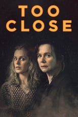 Too Close: Season 1 (2021)