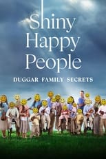 Shiny Happy People: Duggar Family Secrets (2023)