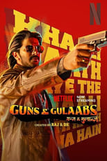 Guns & Gulaabs (2023)