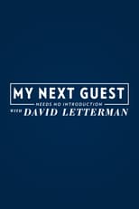 My Next Guest Needs No Introduction With David Letterman: Season 3 (2020)