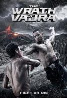 The Wrath Of Vajra (2013)