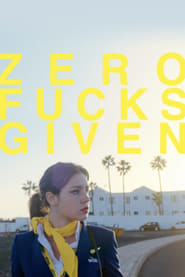 Zero Fucks Given (2021)