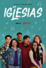 Mr. Iglesias: Season 3 (2020)