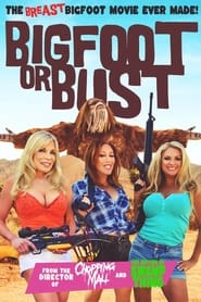 Bigfoot or Bust (2022)