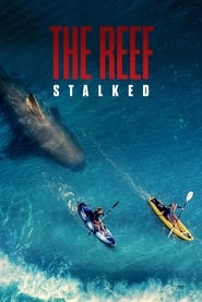 The Reef: Stalked (2022)