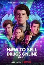 How to Sell Drugs Online (Fast): Season 3 (2021)