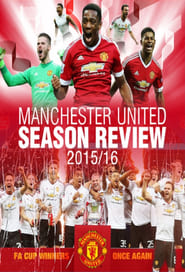 Manchester United Season Review 2015-2016 (2016)