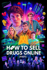 How to Sell Drugs Online (Fast): Season 2 (2020)