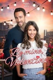 Be Mine, Valentine (2022)